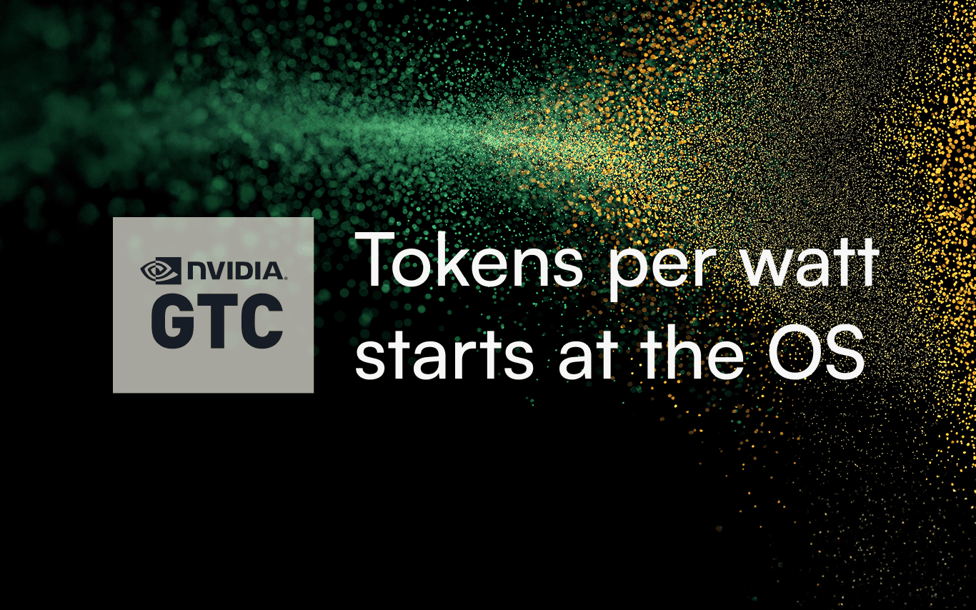 Tokens per watt is the new CEO metric. Here's where your OS fits.