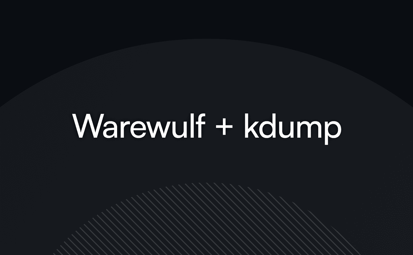 How to Enable Kdump in Warewulf Nodes